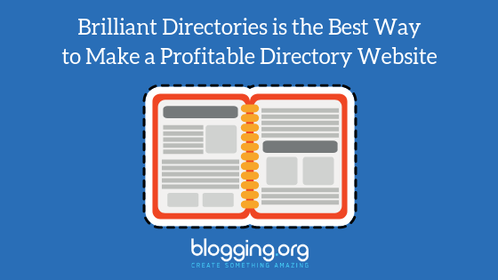 Brilliant Directories is the Best Way to Make a Profitable Directory Website